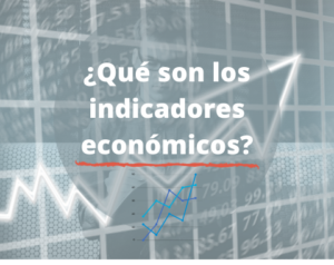 indicadores económicos