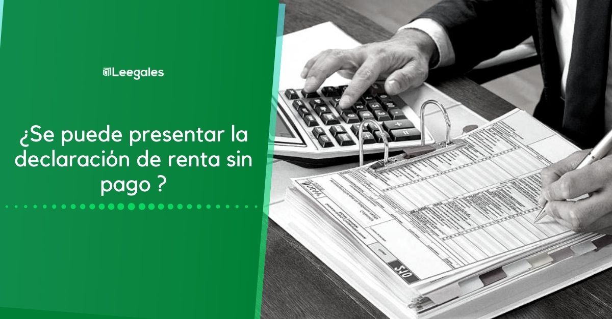 presentar la declaración de renta sin pago