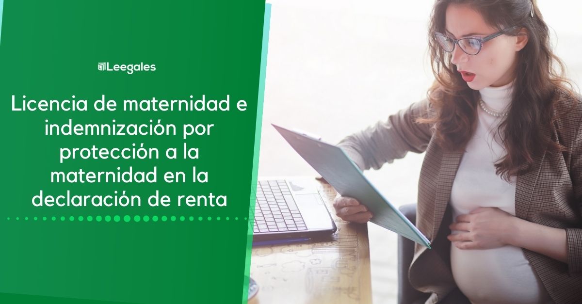 licencia de maternidad en la declaración de renta