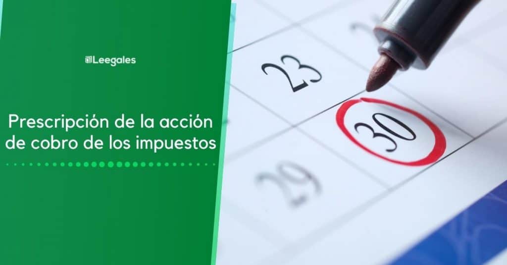 prescripción de la acción de cobro de los impuestos