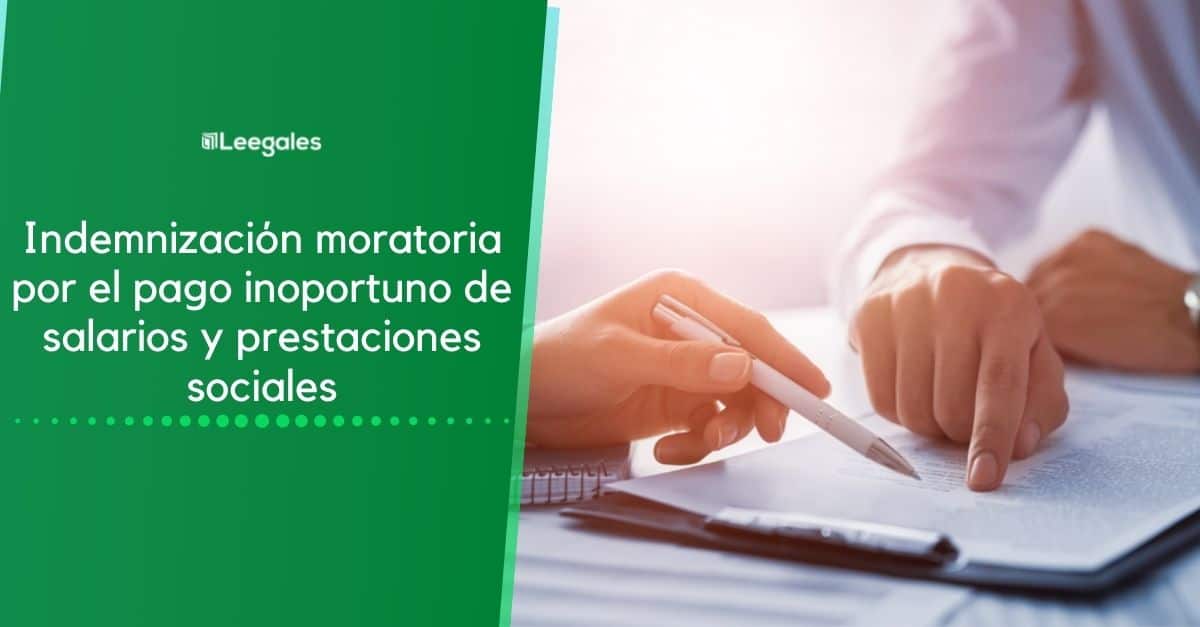 Sanción moratoria por no consignar las cesantías 1