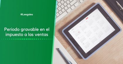 Periodo gravable en el impuesto a las ventas