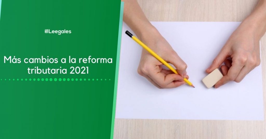 cambios reforma tributaria 2021