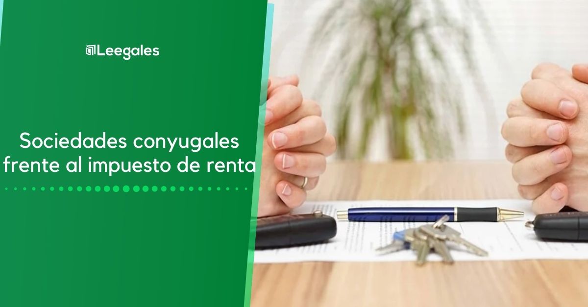 sociedades conyugales impuesto de renta