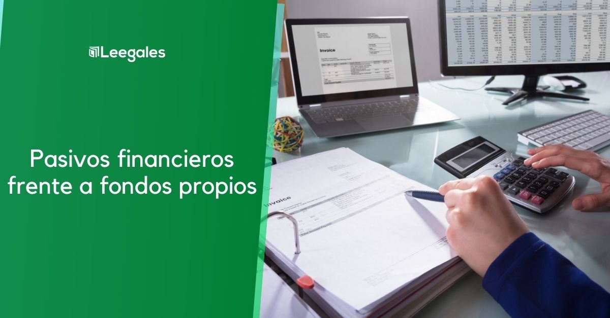 Pasivos financieros frente a fondos propios 1