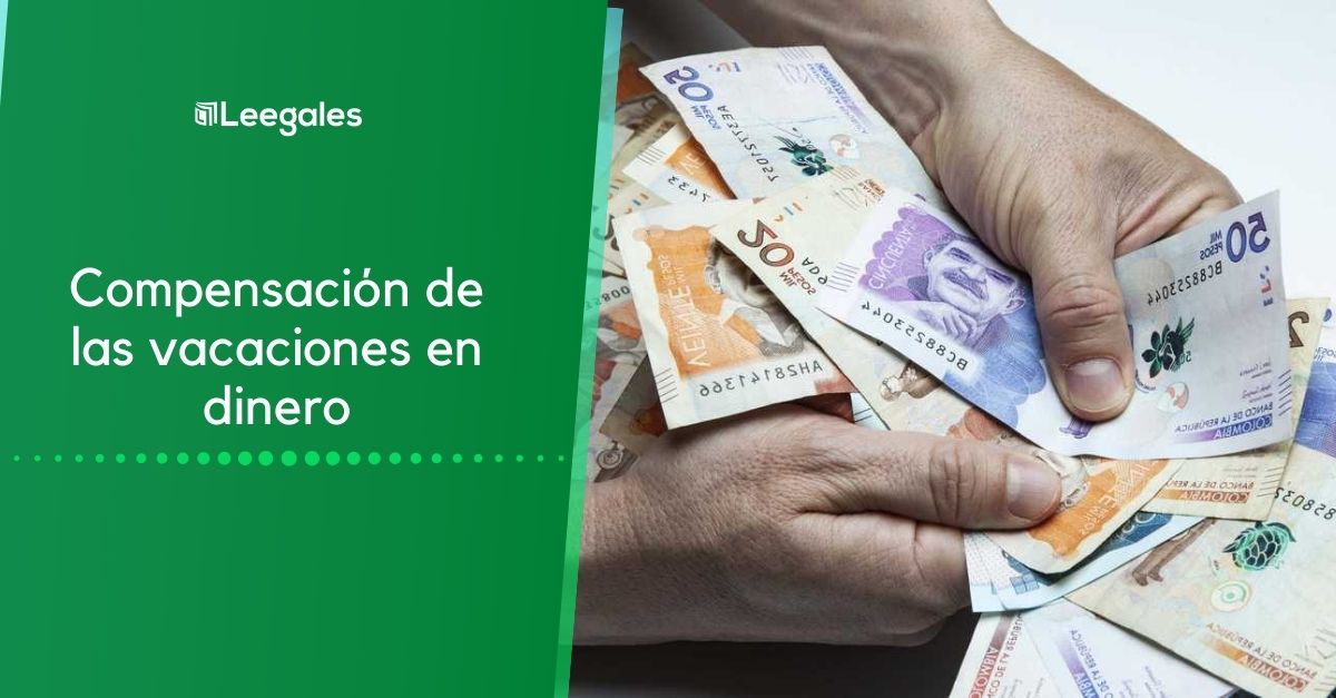 compensación de las vacaciones en dinero