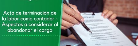 Acta de terminación de la labor como contador