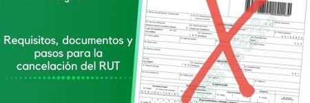 Pasos para la cancelación del RUT