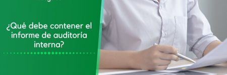Contenido del informe de auditoría interna